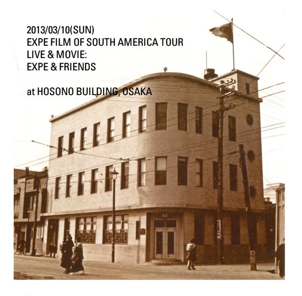 EXPE FILM OF SOUTH AMERICA TOUR LIVE & MOVIE